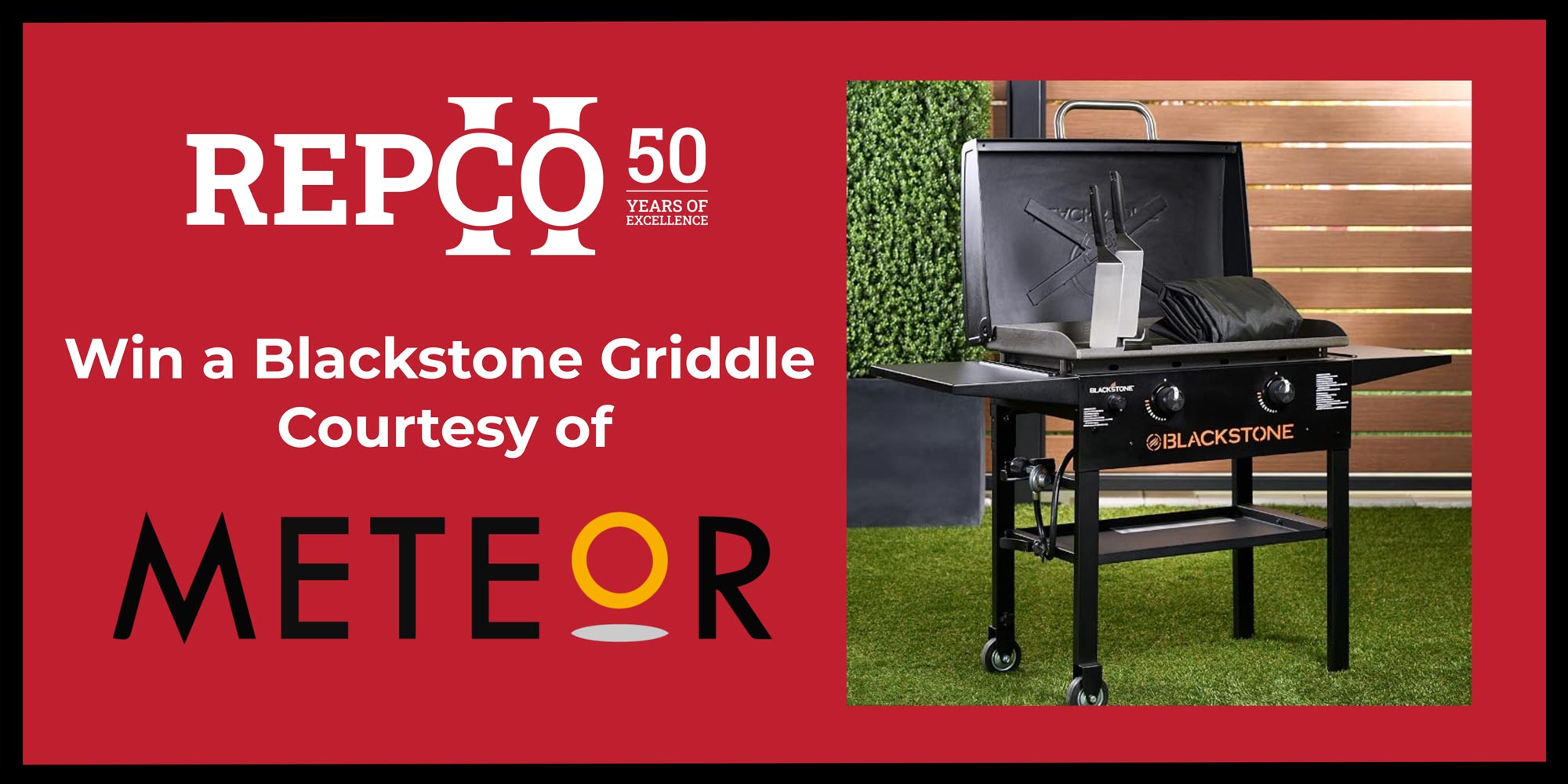 August Giveaway Banner Giveaway banner reading "Win a Blackstone Griddle Courtesy of Meteor"